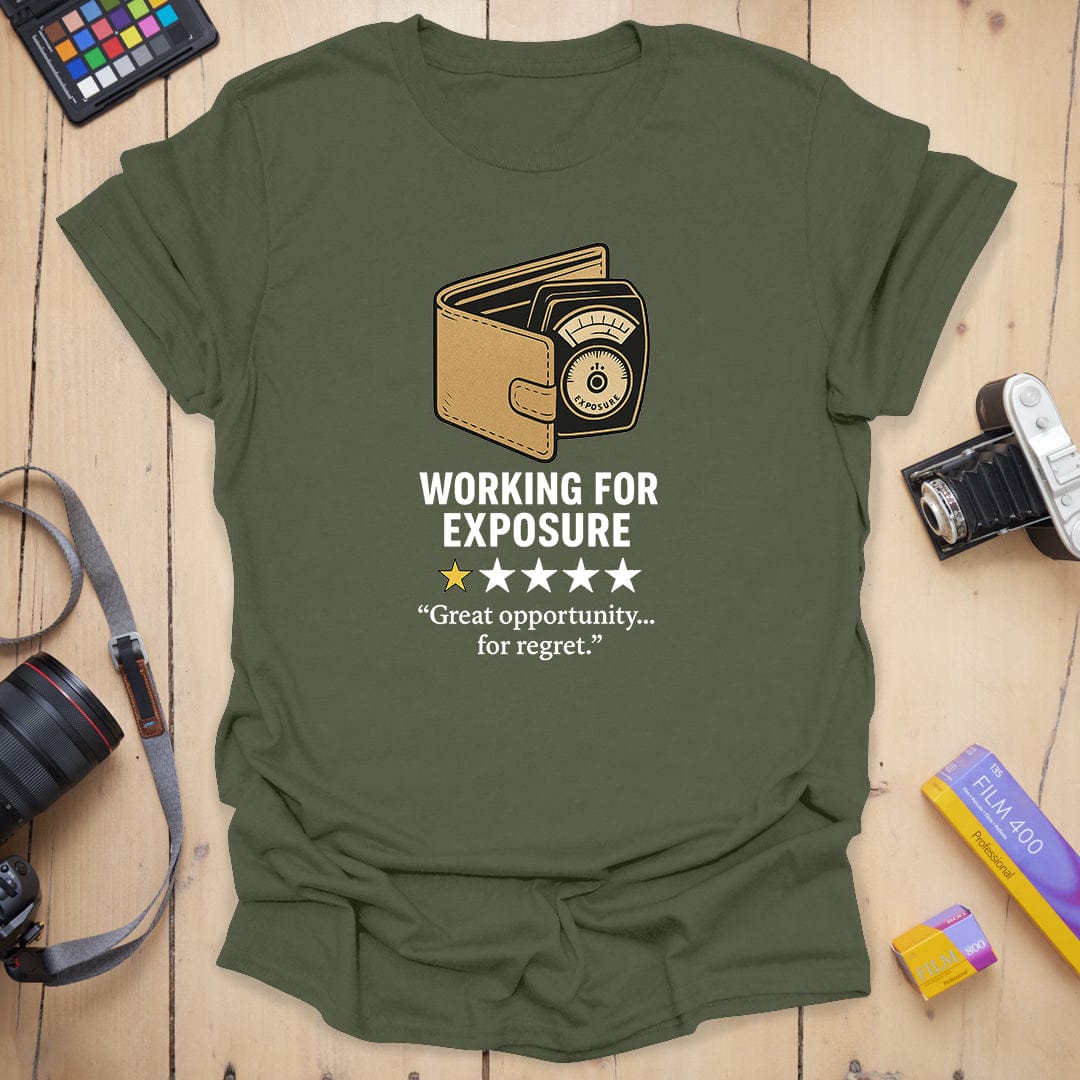 T-Shirt With Working For Exposure Creative Humor