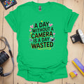 T-Shirt for Photographers With a Wasted Day Design