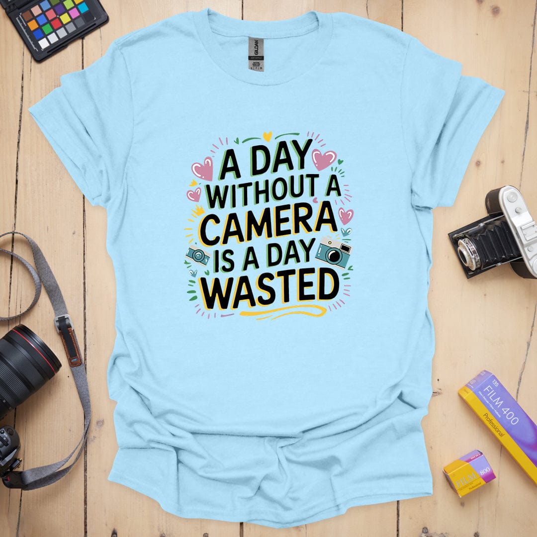 T-Shirt for Photographers With a Wasted Day Design