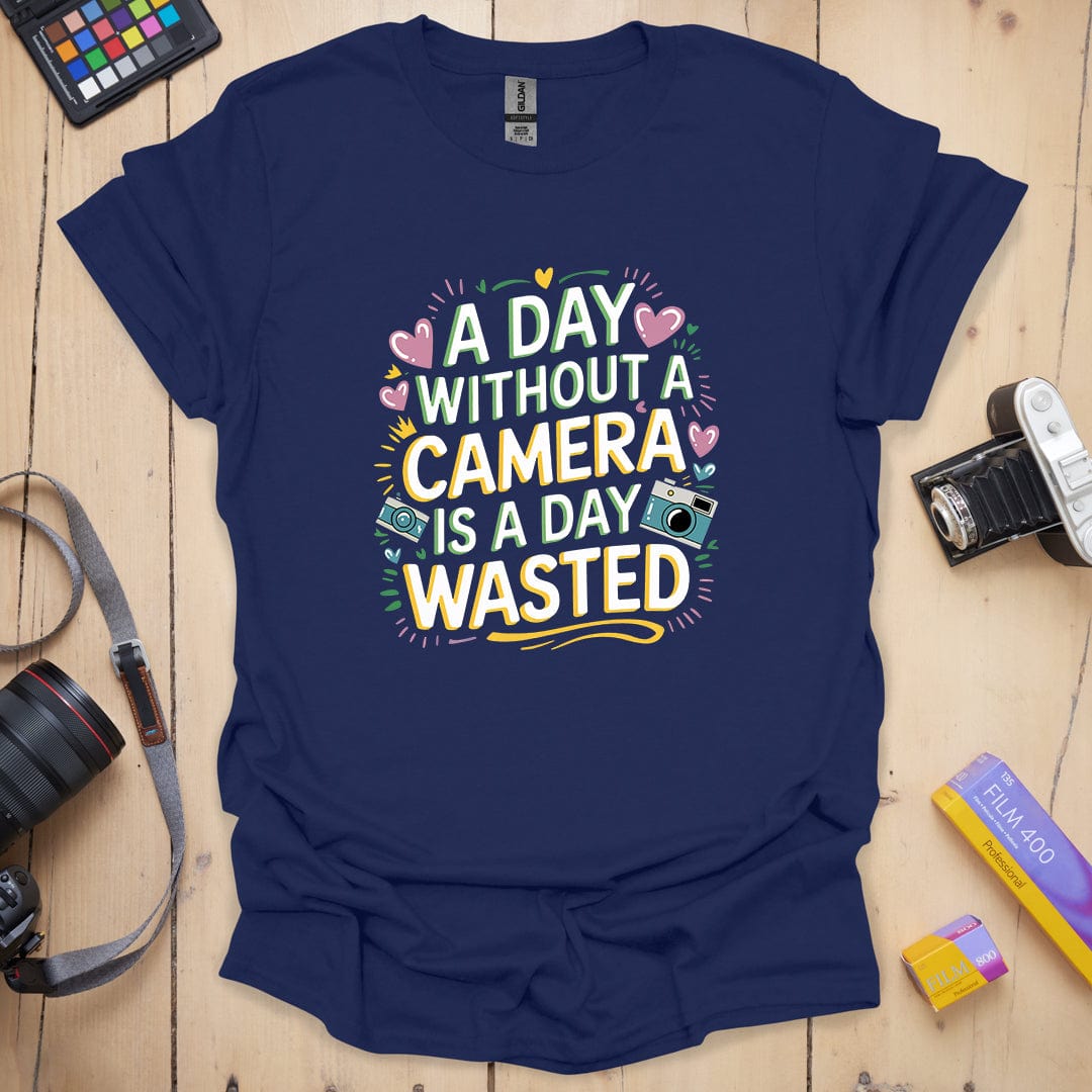 T-Shirt for Photographers With a Wasted Day Design