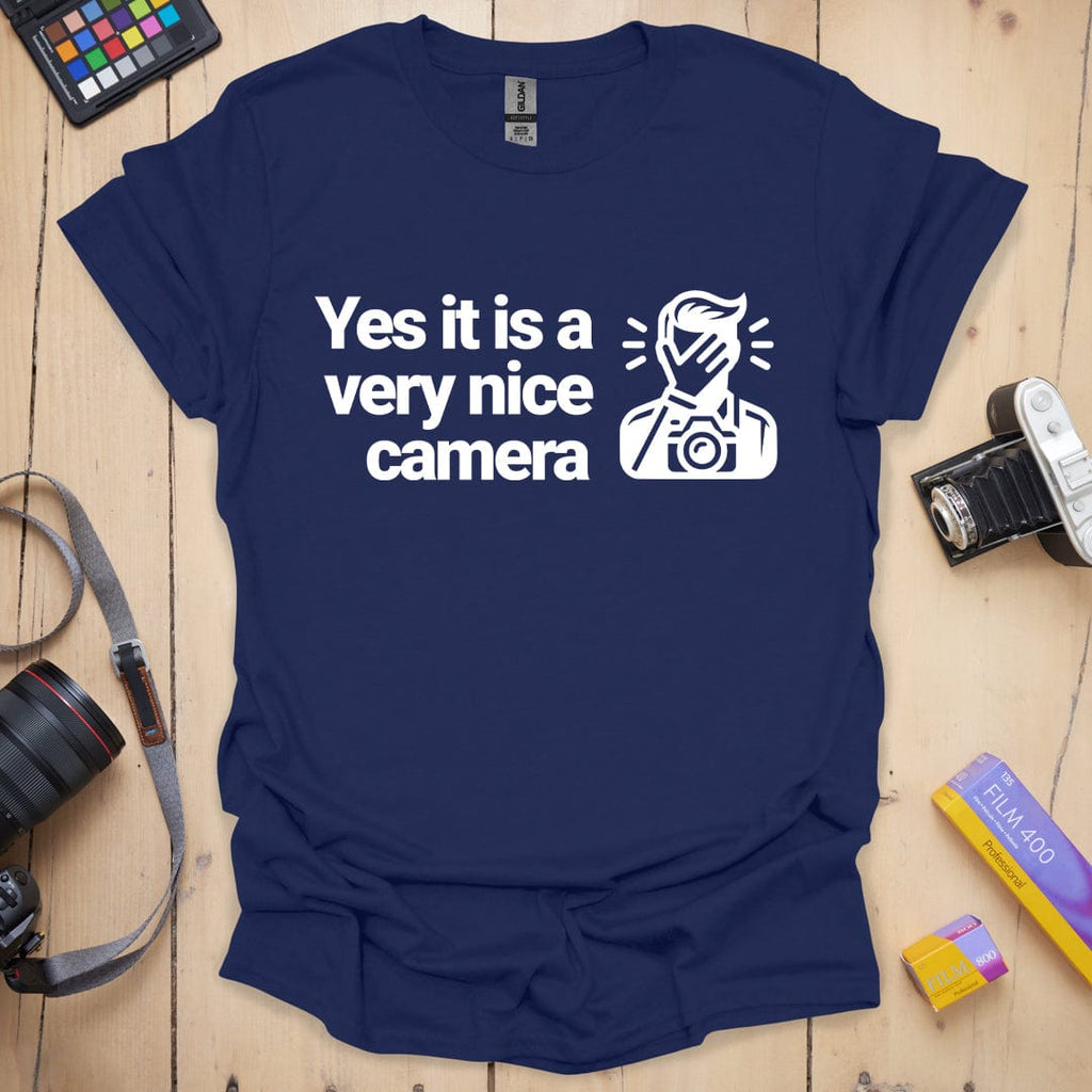 T-Shirt With Funny Nice Camera Photographer Quote