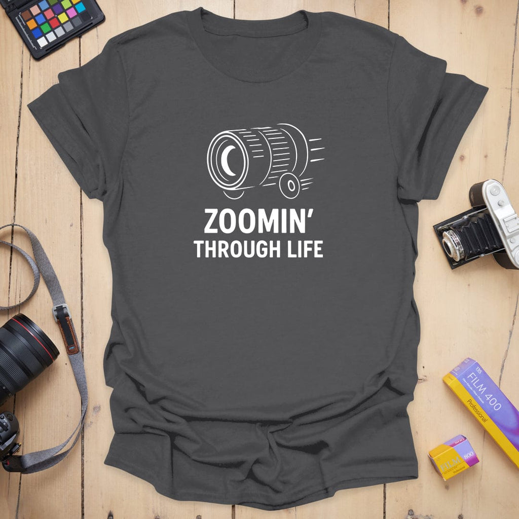 T-Shirt With Zoomin Through Life Photographer Graphic