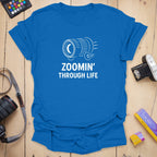 T-Shirt With Zoomin Through Life Photographer Graphic