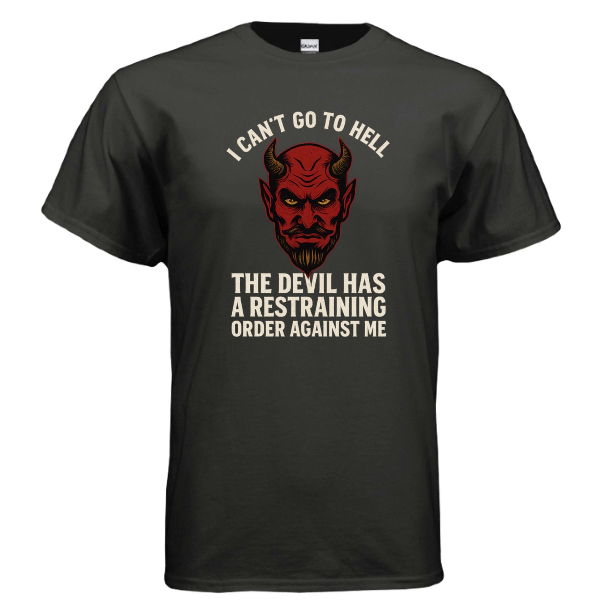 Signature Mocktops - I can’t go to hell. The devil has a restraining order against me