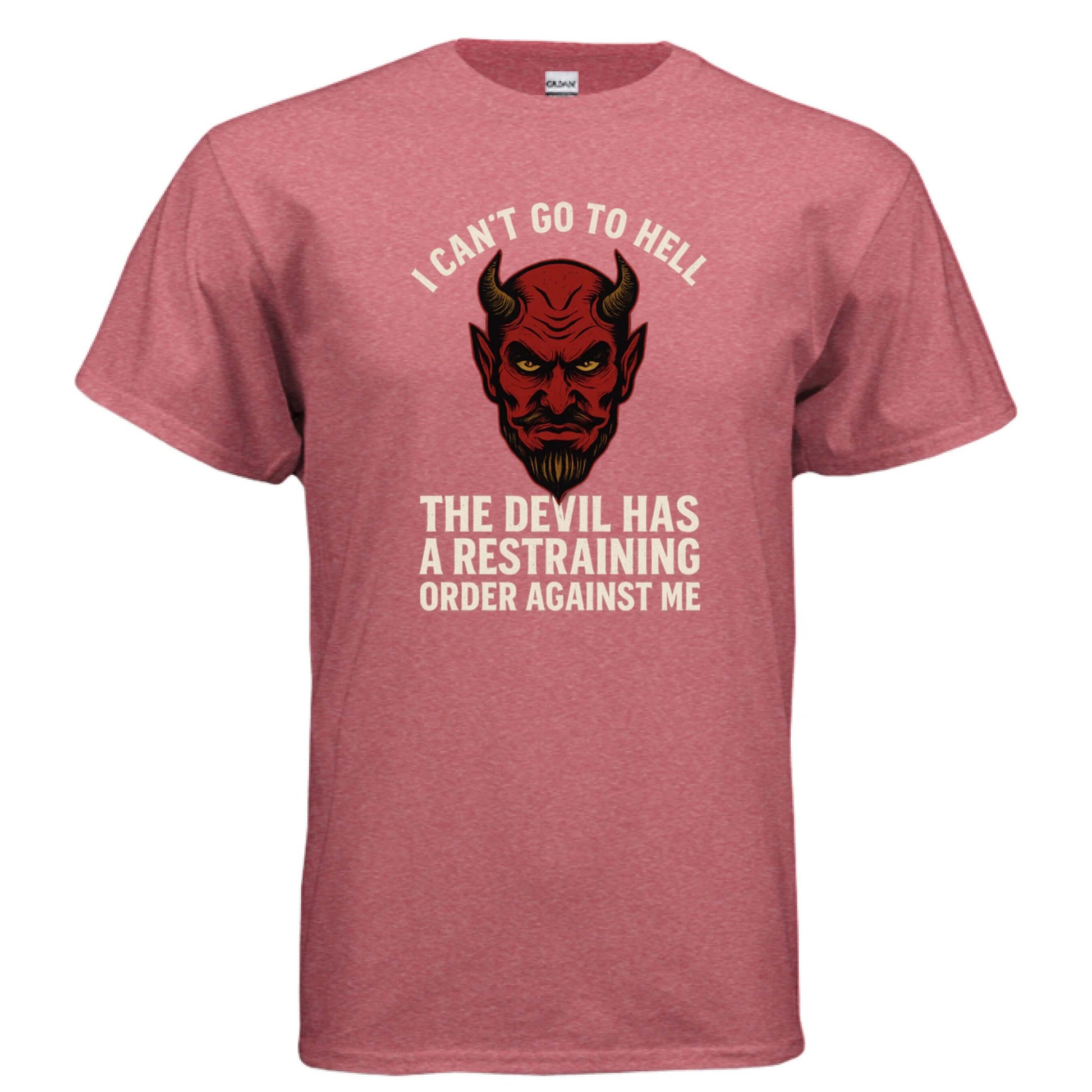 Signature Mocktops - I can’t go to hell. The devil has a restraining order against me