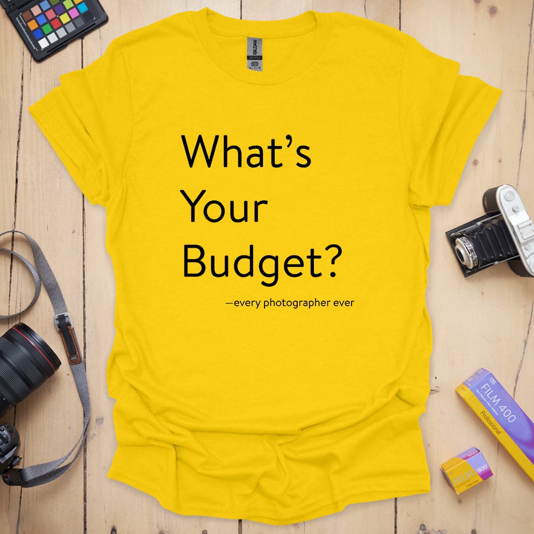 T-Shirt With Photographer Budget Humor