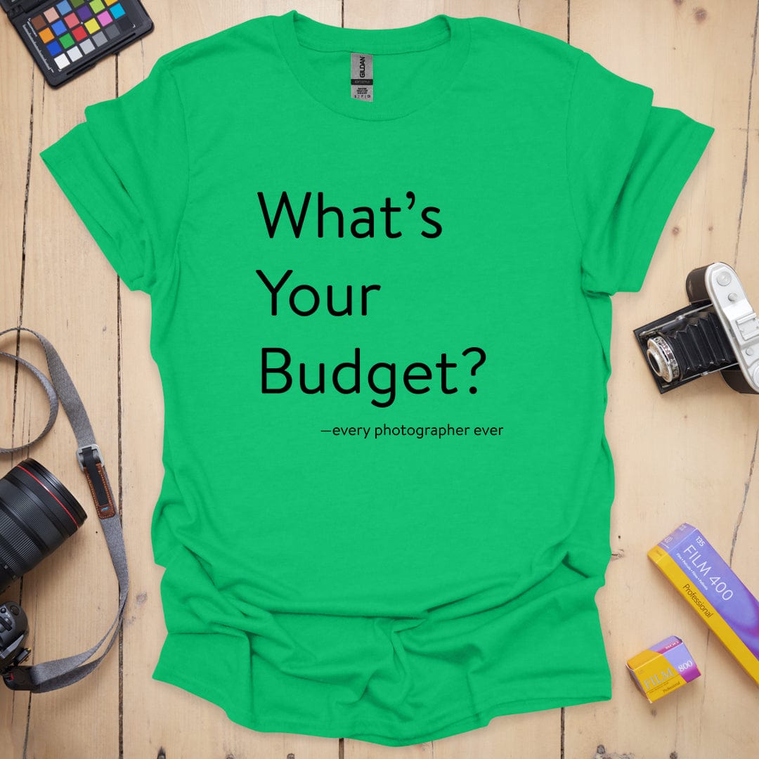 T-Shirt With Photographer Budget Humor