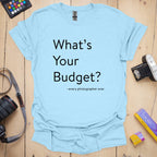 T-Shirt With Photographer Budget Humor